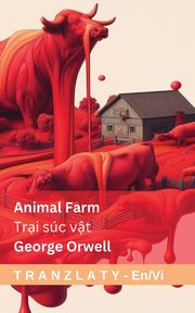 Animal Farm / Tr?i sc v?t, Orwell George