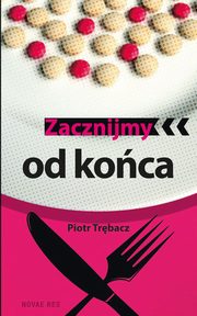 Zacznijmy od koca, Trbacz Piotr