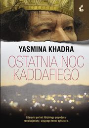 Ostatnia noc Kaddafiego, Khadra Yasmina