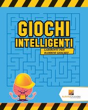 Giochi Intelligenti, Activity Crusades