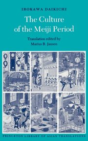 The Culture of the Meiji Period, Irokawa Daikichi