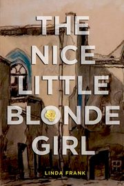 The Nice Little Blonde Girl, Frank Linda