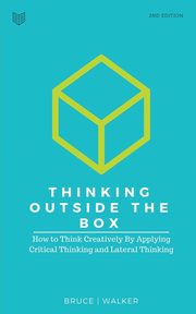 Thinking Outside The Box, Walker Bruce