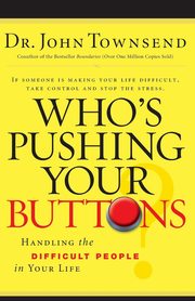 Who's Pushing Your Buttons?, Townsend John