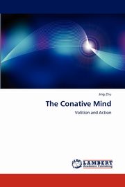 The Conative Mind, Zhu Jing