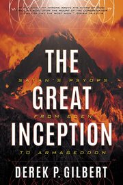 The Great Inception, Gilbert Derek P