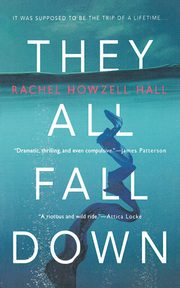 They All Fall Down, HALL RACHEL HOWZELL