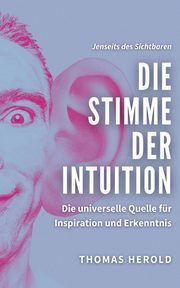 Die Stimme der Intuition, Herold Thomas