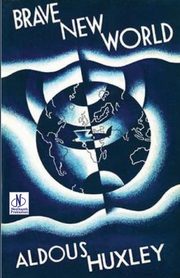 BRAVE NEW WORLD, Huxley Aldous