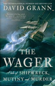 The Wager, Grann David