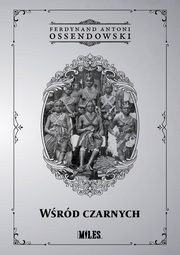 ksiazka tytu: Wrd czarnych autor: Ossendowski Ferdynand Antoni