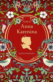 Anna Karenina Tom 2, Tostoj Lew