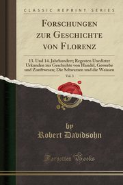 ksiazka tytu: Forschungen zur Geschichte von Florenz, Vol. 3 autor: Davidsohn Robert