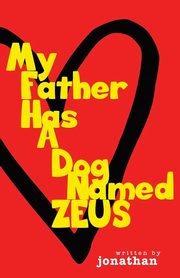My Father Has A Dog Named Zeus, Jonathan