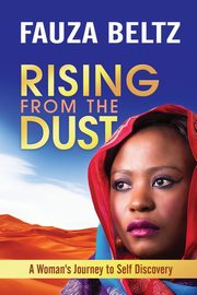 Rising From The Dust, Beltz Fauza