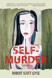 Self-Murder, Leyse Robert Scott
