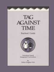 Tag Against Time Teacher's Guide, Vick Helen Hughes