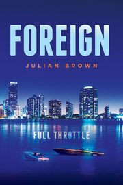 Foreign, Brown Julian C