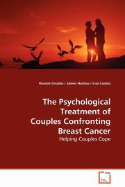 The Psychological Treatment of Couples Confronting  Breast Cancer, Grubbs Ronnie