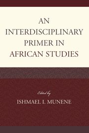 An Interdisciplinary Primer in African Studies, 