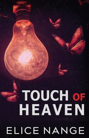Touch of Heaven, Nange Elice