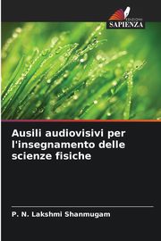 Ausili audiovisivi per l'insegnamento delle scienze fisiche, Shanmugam P. N. Lakshmi