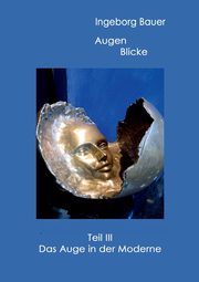 ksiazka tytu: Augenblicke Teil III autor: Bauer Ingeborg