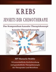 Krebs jenseits der Chemotherapie, Strhle Manuela