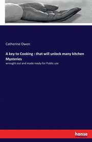 A key to Cooking, Owen Catherine