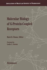 Molecular Biology of G-Protein-Coupled Receptors, Brann M.