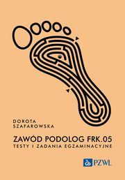 Zawd podolog FKR.05. Testy i zadania egzaminacyjne, Szafarowska Dorota