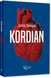 Kordian, Sowacki Juliusz