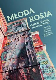 ksiazka tytu: Moda Rosja Pozasystemowe formy kultury autor: 