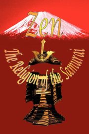 Zen - The Religion of the Samurai, Nukariya Kaiten
