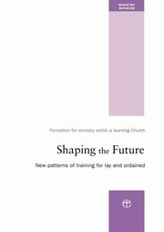 Shaping the Future, The Church of England