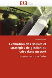 Evaluation des risques et stratgies de gestion de crise dans un port, BATHIL GNABA-K