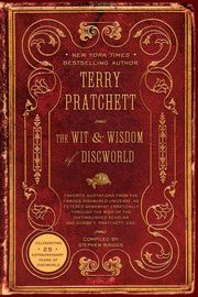 Wit and Wisdom of Discworld, The, Pratchett Terry