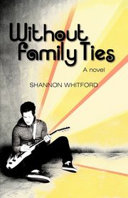 Without Family Ties, Whitford Shannon