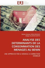 Analyse des determinants de la consommation des menages au benin, Collectif