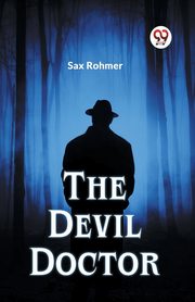 The Devil Doctor, Rohmer Sax