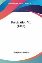 Fascination V1 (1880), Majendie Margaret