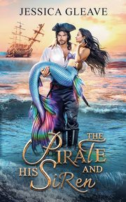 The Pirate and His Siren, Gleave Jessica