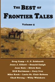 The Best of Frontier Tales, Volume 5, 