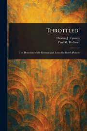 Throttled!, Tunney Thomas J. (Thomas Joseph)