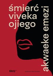 mier Viveka Ojiego, Emezi Akwaeke