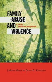 ksiazka tytu: Family Abuse and Violence autor: Miller Joann