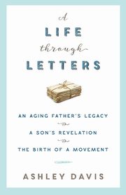 A Life Through Letters, Davis Ashley