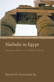 ksiazka tytu: Niebuhr in Egypt autor: Guichard Roger H. Jr.