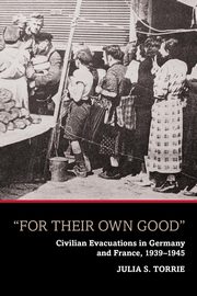 'For Their Own Good', Torrie Julia S.