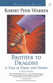 ksiazka tytu: Brother to Dragons autor: Warren Robert Penn